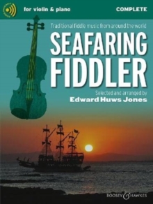 Seafaring Fiddler : Traditional Fiddle Music from Around the World - Complete Edition
