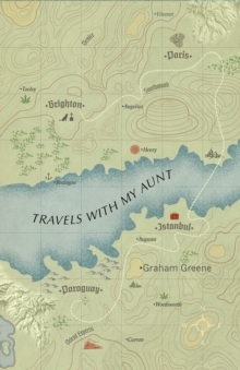 Travels With My Aunt : (Vintage Voyages)