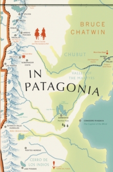 In Patagonia : (Vintage Voyages)