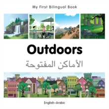 My First Bilingual Book -  Outdoors (English-Arabic)