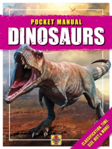 Dinosaurs : Pocket Manual