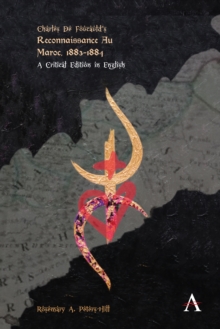 Charles de Foucauld’s Reconnaissance au Maroc, 1883–1884 : A Critical Edition in English