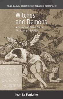 Witches and Demons : A Comparative Perspective on Witchcraft and Satanism