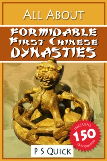 All About : Formidable First Chinese Dynasties
