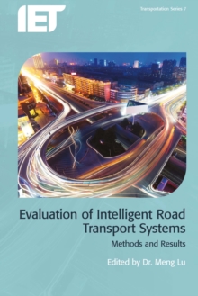 Evaluation of Intelligent Road Transport Systems : Methods and results