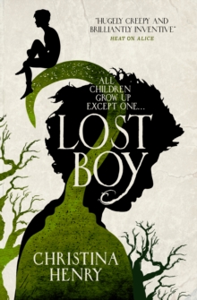 Lost Boy : All children grow up except one...