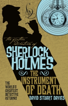 The Further Adventures of Sherlock Holmes - The Instrument of Death
