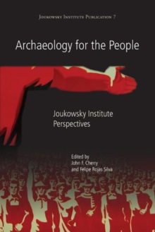 Archaeology for the People : Joukowsky Institute Perspectives