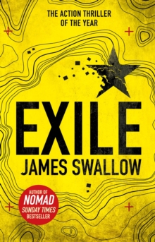 Exile : The explosive Sunday Times bestselling thriller from the author of NOMAD