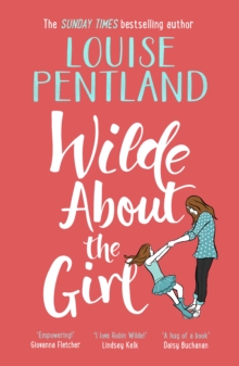 Wilde About The Girl : 'Hilariously funny with depth and emotion, delightful' Heat