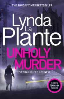 Unholy Murder : The brand new up-all-night crime thriller