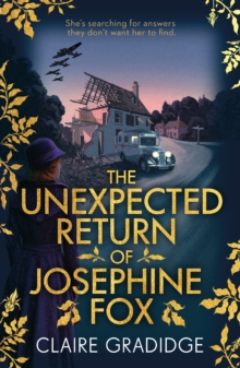 The Unexpected Return of Josephine Fox : Winner of the Richard & Judy Search for a Bestseller Competition