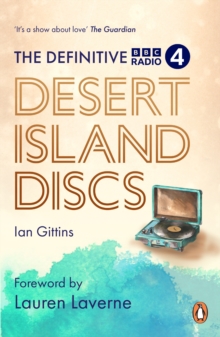 The Definitive Desert Island Discs : 80 Years of Castaways