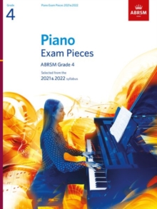 Piano Exam Pieces 2021 & 2022, ABRSM Grade 4 : Selected from the 2021 & 2022 syllabus