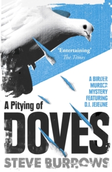 A Pitying of Doves : A Birder Murder Mystery