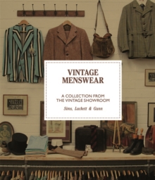 Vintage Menswear : A Collection from The Vintage Showroom