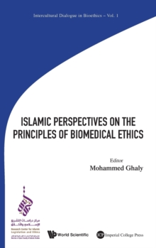 Islamic Perspectives On The Principles Of Biomedical Ethics