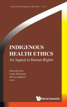 Indigenous Health Ethics: An Appeal To Human Rights