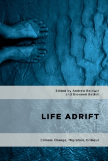 Life Adrift : Climate Change, Migration, Critique