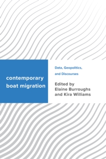 Contemporary Boat Migration : Data, Geopolitics, and Discourses