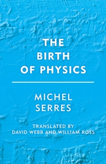 The Birth of Physics