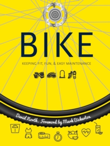 Bike : Fitness, Fun & Easy Maintenance