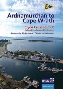 Ardnamurchan to Cape Wrath : Clyde Cruising Club Sailing Directions & Anchorages