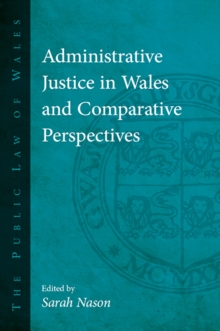 Administrative Justice in Wales and Comparative Perspectives