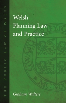 Welsh Planning Law and Practice