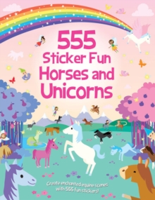 555 Sticker Fun - Horses and Unicorns Activity Book