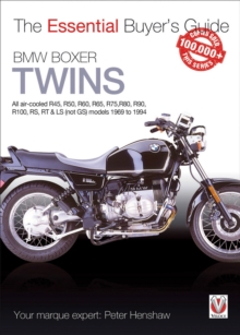 BMW Boxer Twins : All air-cooled R45, R50, R60, R65, R75, R80, R90, R100, RS, RT & LS (Not GS) models 1969 to 1994