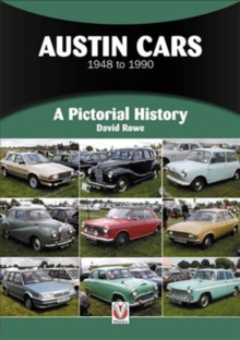 Austin Cars 1948 to 1990 : A Pictorial History