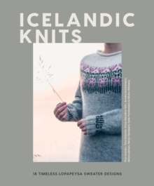 Icelandic Knits : 18 Timeless Lopapeysa Sweater Designs