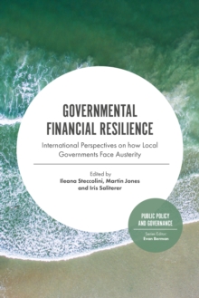 Governmental Financial Resilience : International Perspectives on How Local Governments Face Austerity