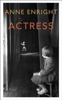 Actress : LONGLISTED FOR THE WOMEN'S PRIZE