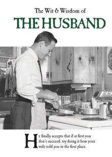 The Wit and Wisdom of the Husband