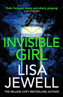 Invisible Girl : From the #1 bestselling author of The Family Upstairs