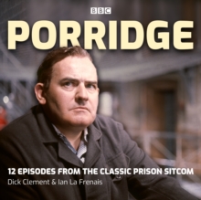 Porridge : 12 episodes from the classic prison sitcom