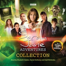 The Sarah Jane Adventures Audio Collection : Sarah Jane Adventures