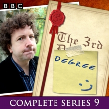 The 3rd Degree: Series 9 : The BBC Radio 4 Brainy Quiz Show