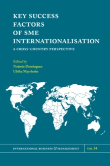 Key Success Factors of SME Internationalisation : A Cross-Country Perspective