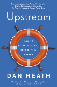 Upstream : How to solve problems before they happen