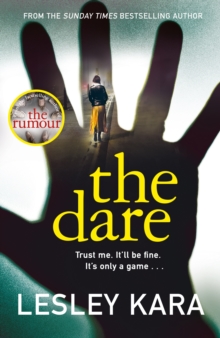 The Dare : From the bestselling author of The Rumour