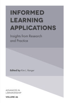 Informed Learning Applications : Insights from Research and Practice