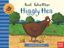 Farmyard Friends: Higgly Hen