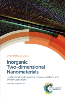 Inorganic Two-dimensional Nanomaterials : Fundamental Understanding, Characterizations and Energy Applications