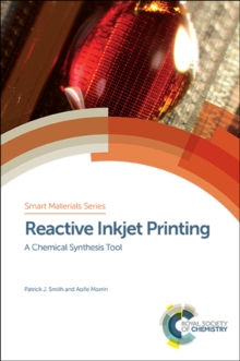 Reactive Inkjet Printing : A Chemical Synthesis Tool