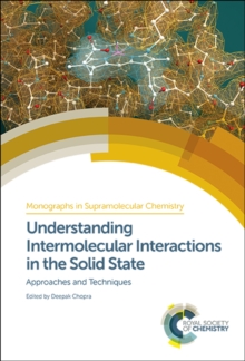 Understanding Intermolecular Interactions in the Solid State : Approaches and Techniques