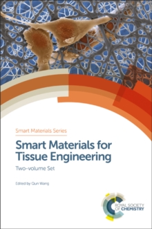 Smart Materials for Tissue Engineering : Two-volume Set