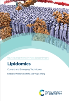 Lipidomics : Current and Emerging Techniques